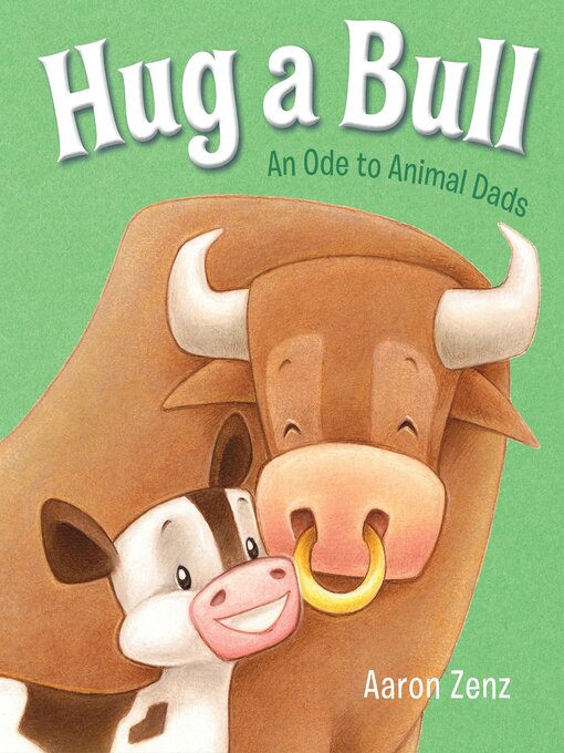 Title details for Hug a Bull by Aaron Zenz - Available